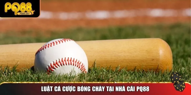 Luật cá cược bóng chày tại nhà cái PQ88