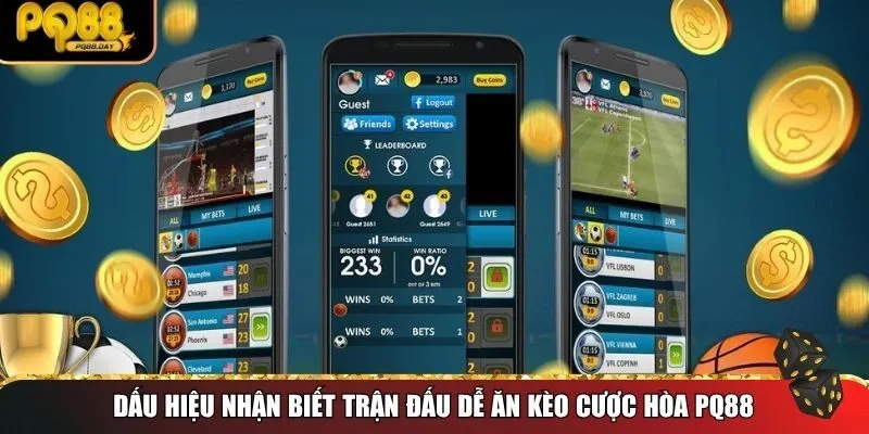 Dấu hiệu nhận biết trận đấu dễ ăn kèo cược hòa PQ88