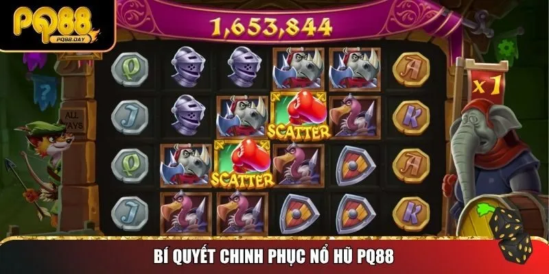 Bí quyết chinh phục nổ hũ PQ88