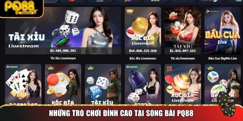 Những trò chơi đỉnh cao tại sòng bài PQ88